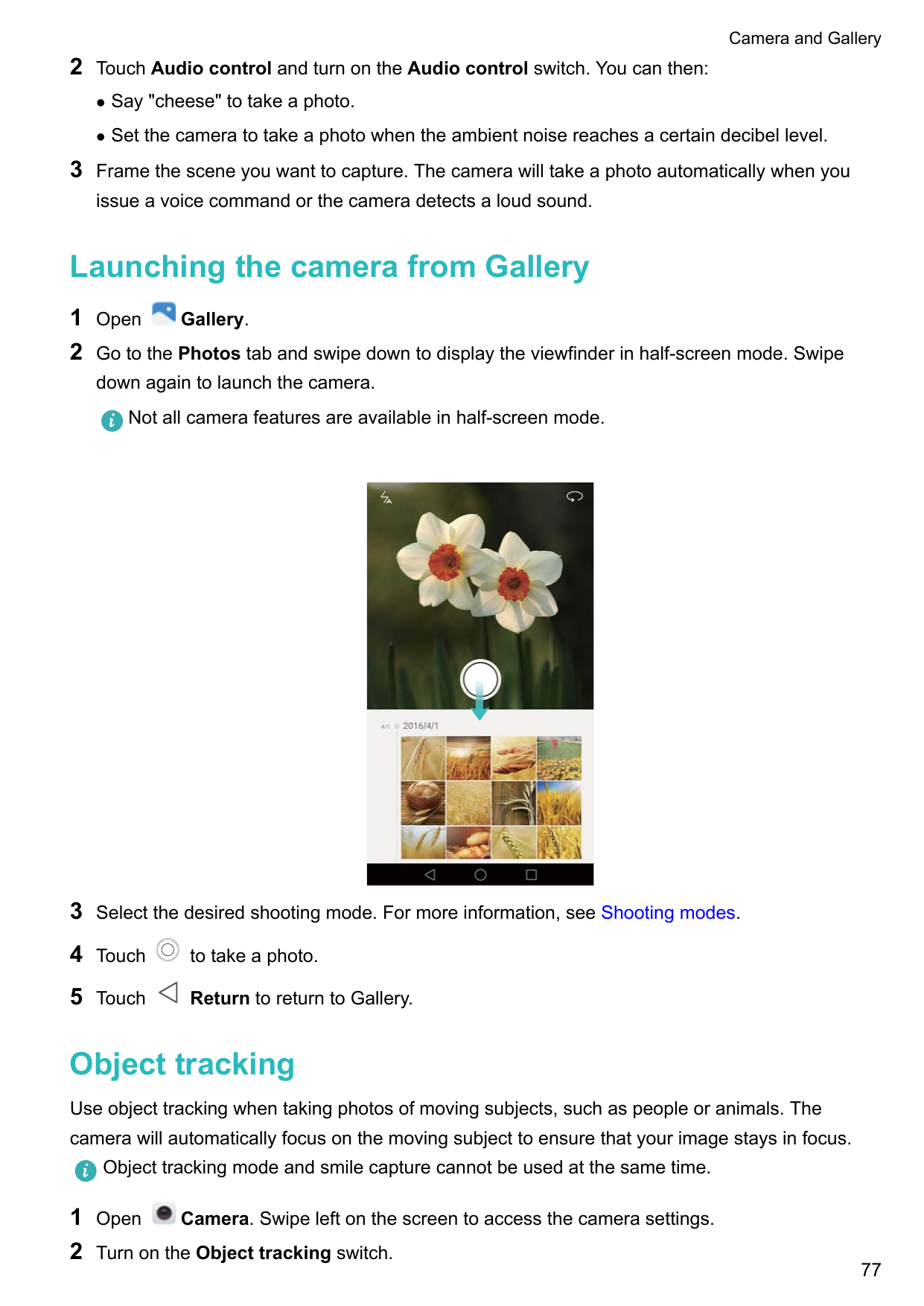Camera and Gallery23Touch Audio control and turn on the Audio control switch. You can then:lSay "cheese" to take a photo.lSet th