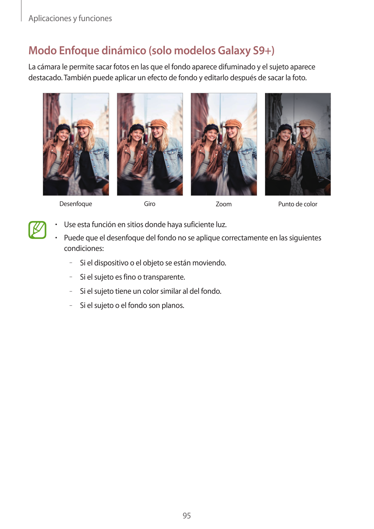 Aplicaciones y funcionesModo Enfoque dinámico (solo modelos Galaxy S9+)La cámara le permite sacar fotos en las que el fondo apar