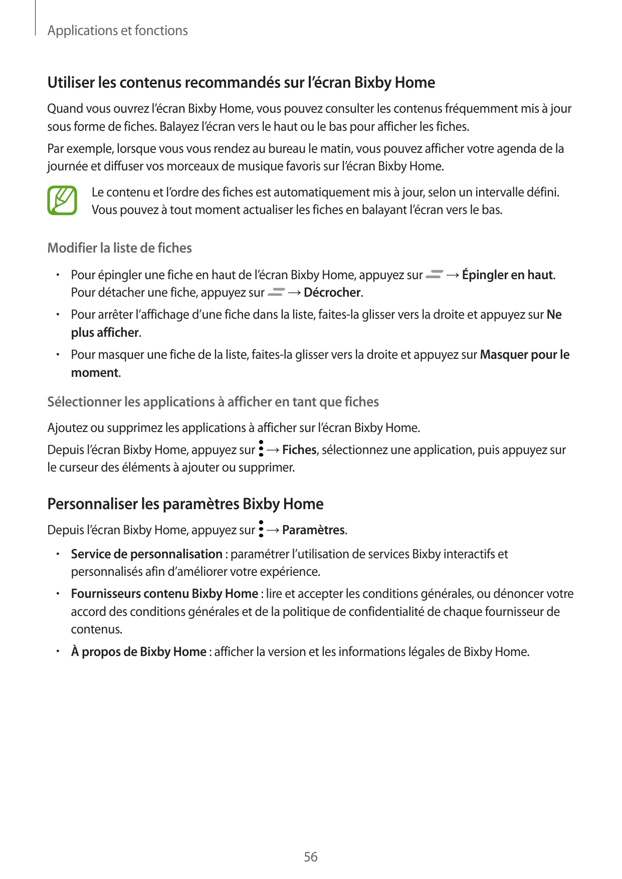 Applications et fonctionsUtiliser les contenus recommandés sur l’écran Bixby HomeQuand vous ouvrez l’écran Bixby Home, vous pouv