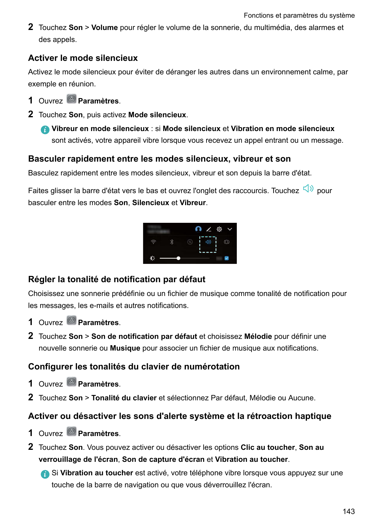 Fonctions et paramètres du système2Touchez Son > Volume pour régler le volume de la sonnerie, du multimédia, des alarmes etdes a