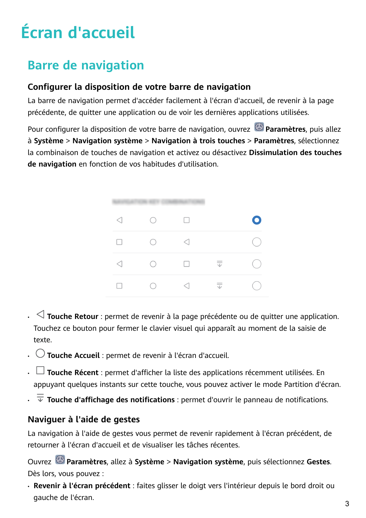 Écran d'accueilBarre de navigationConfigurer la disposition de votre barre de navigationLa barre de navigation permet d'accéder 