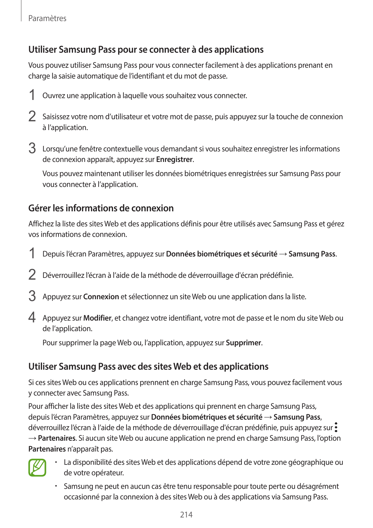 ParamètresUtiliser Samsung Pass pour se connecter à des applicationsVous pouvez utiliser Samsung Pass pour vous connecter facile