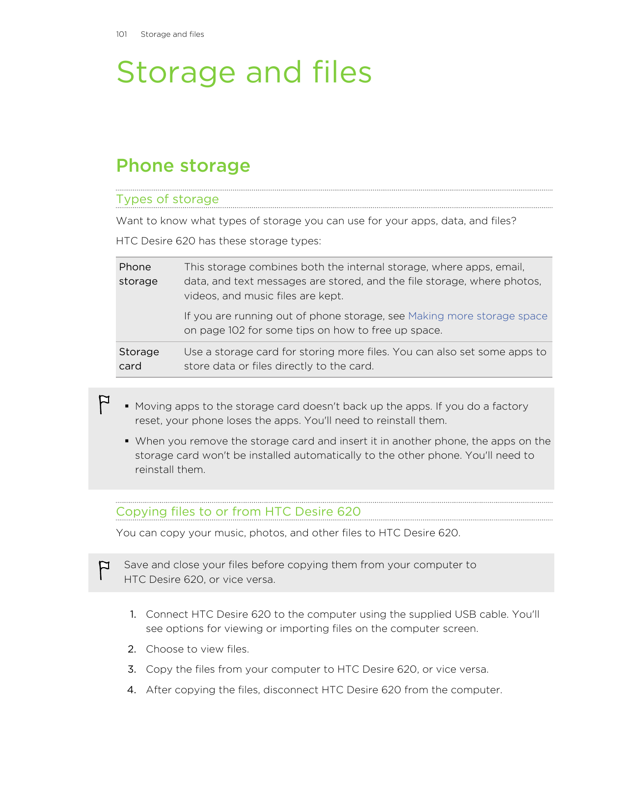 101Storage and filesStorage and filesPhone storageTypes of storageWant to know what types of storage you can use for your apps, 