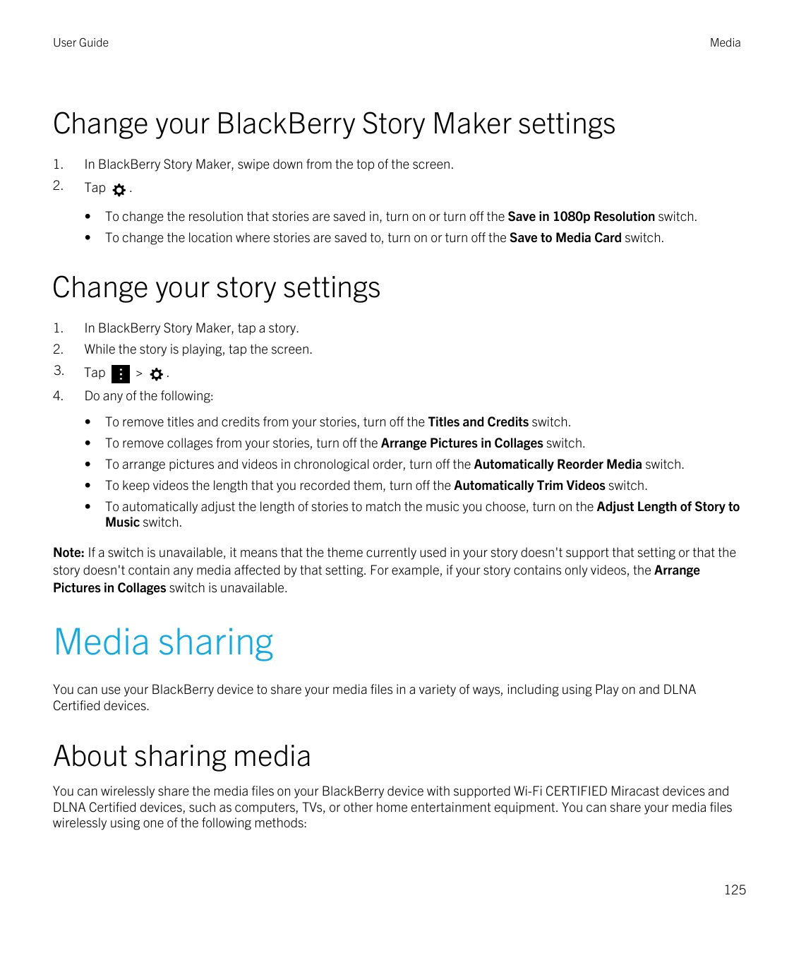 User GuideMediaChange your BlackBerry Story Maker settings1.In BlackBerry Story Maker, swipe down from the top of the screen.2.T
