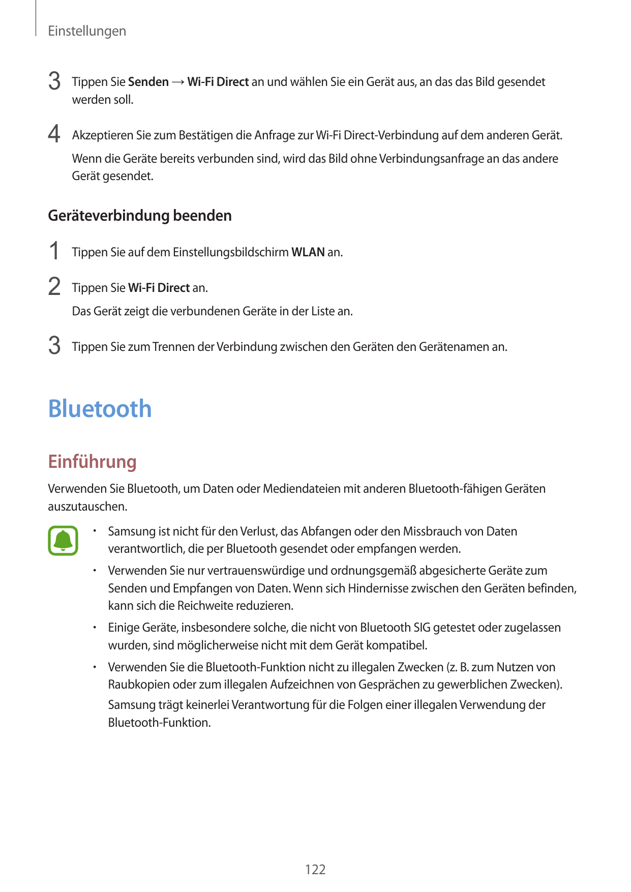 Einstellungen3 Tippen Sie Senden → Wi-Fi Direct an und wählen Sie ein Gerät aus, an das das Bild gesendetwerden soll.4 Akzeptier