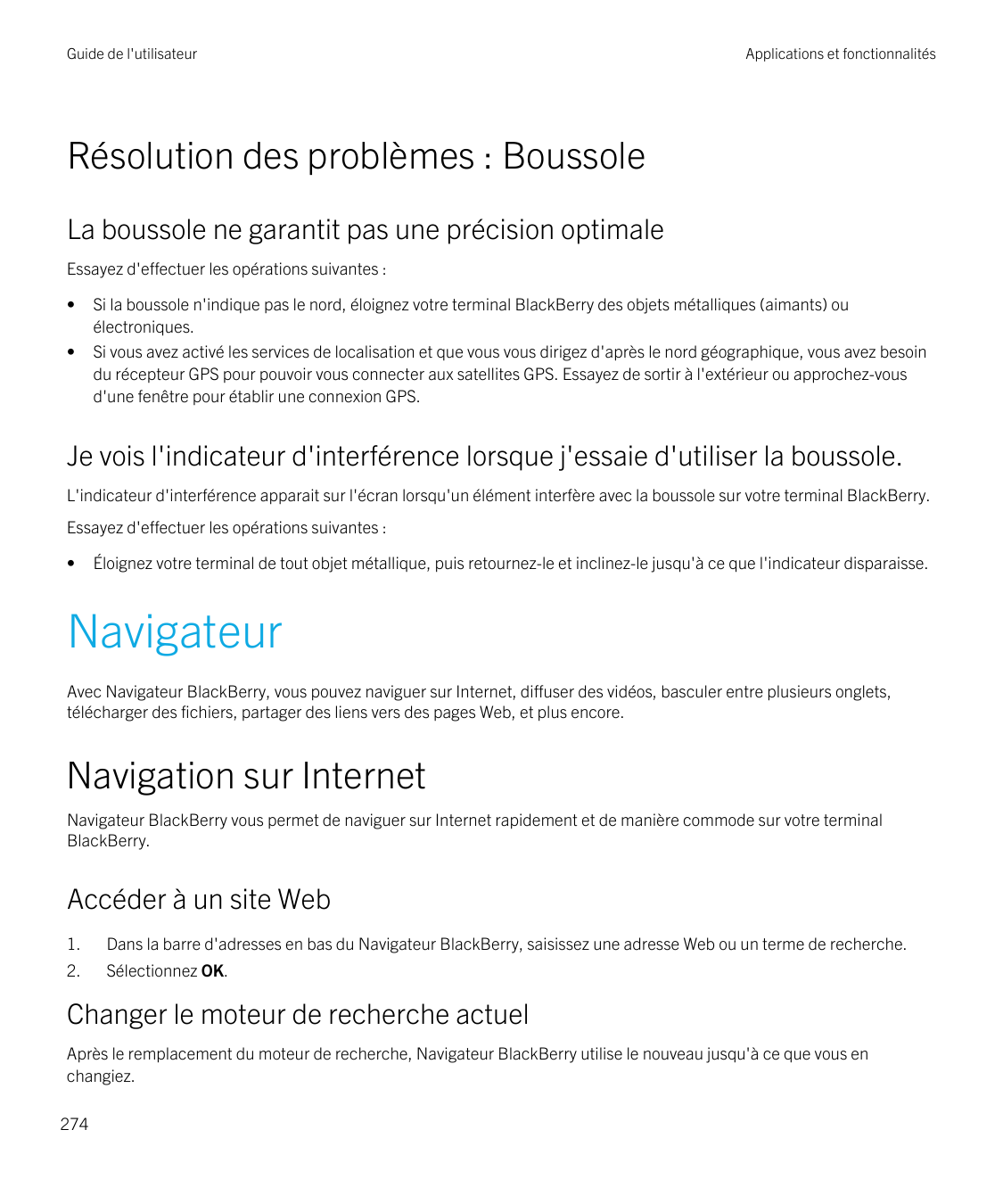 Guide de l'utilisateurApplications et fonctionnalitésRésolution des problèmes : BoussoleLa boussole ne garantit pas une précisio