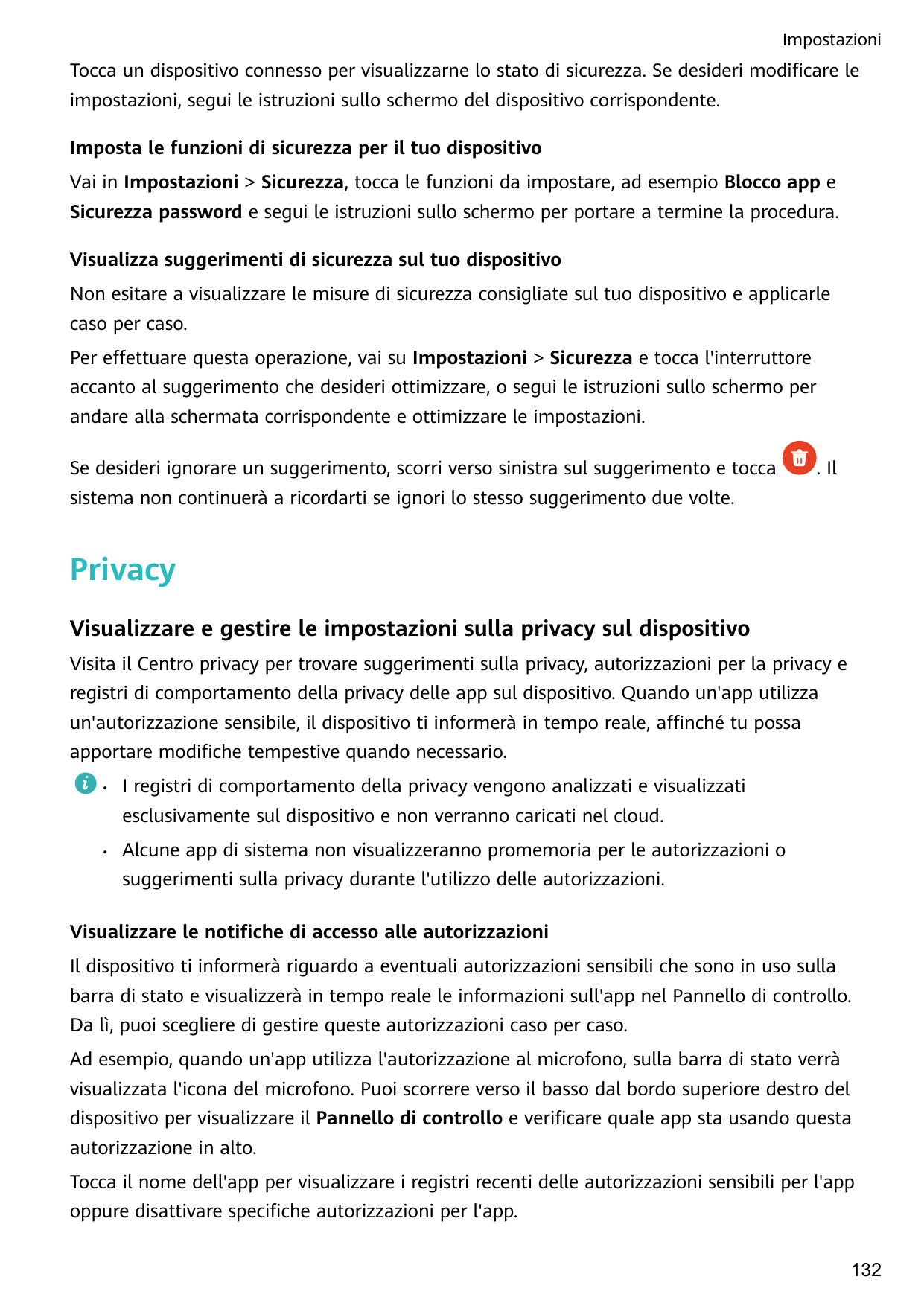 ImpostazioniTocca un dispositivo connesso per visualizzarne lo stato di sicurezza. Se desideri modificare leimpostazioni, segui 