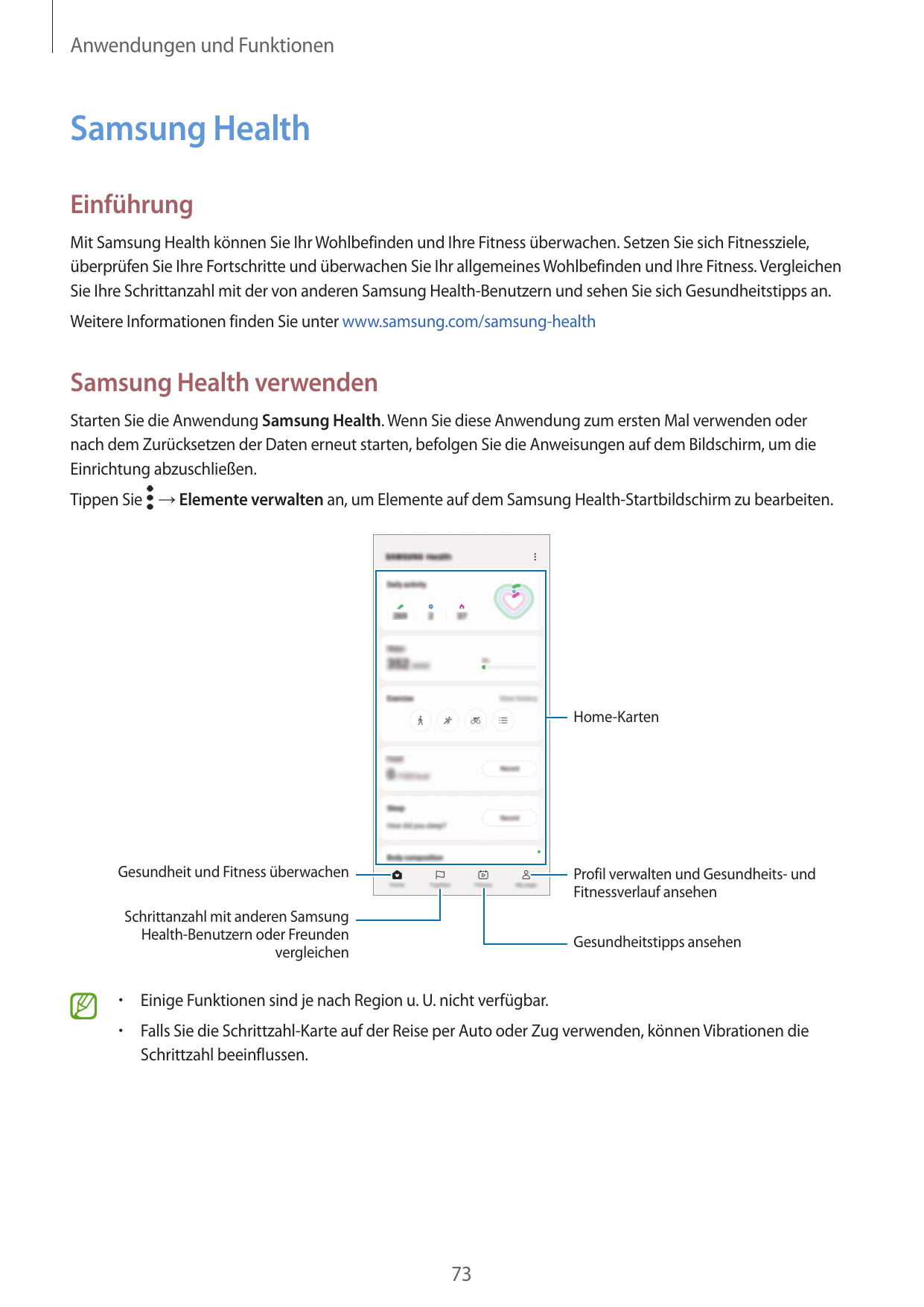 Anwendungen und FunktionenSamsung HealthEinführungMit Samsung Health können Sie Ihr Wohlbefinden und Ihre Fitness überwachen. Se