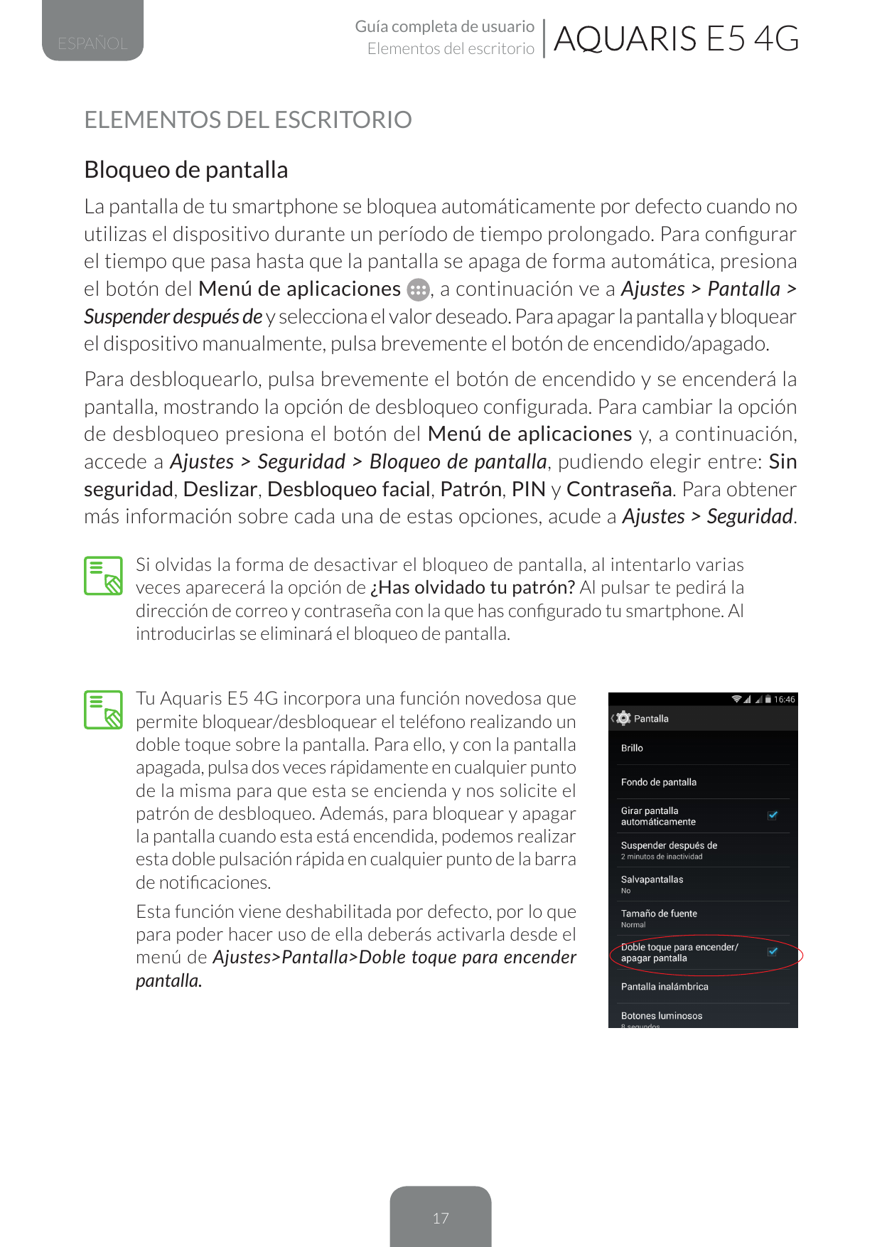 Guía completa de usuarioElementos del escritorioESPAÑOLE5 4GELEMENTOS DEL ESCRITORIOBloqueo de pantallaLa pantalla de tu smartph