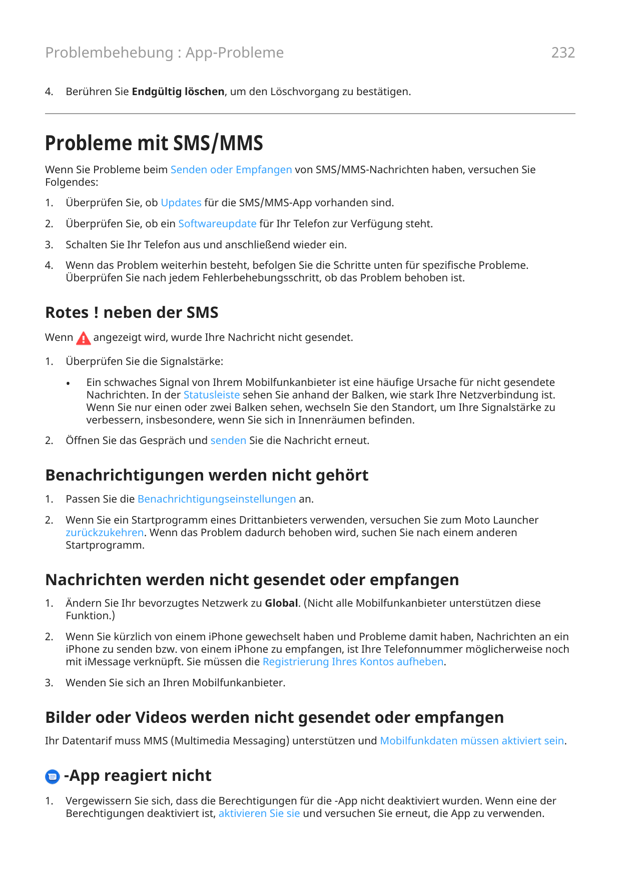 Problembehebung : App-Probleme4.232Berühren Sie Endgültig löschen, um den Löschvorgang zu bestätigen.Probleme mit SMS/MMSWenn Si