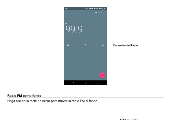 Controles de RadioRadio FM como fondoHaga clic en la tecla de inicio para mover la radio FM al fondo