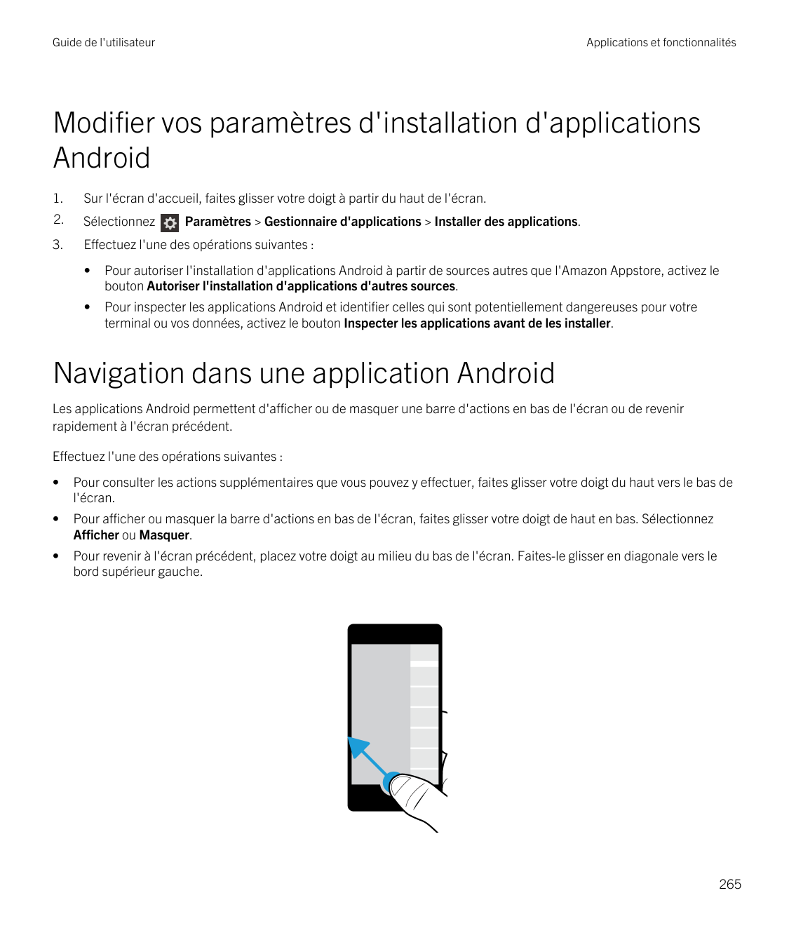 Guide de l'utilisateurApplications et fonctionnalitésModifier vos paramètres d'installation d'applicationsAndroid1.Sur l'écran d