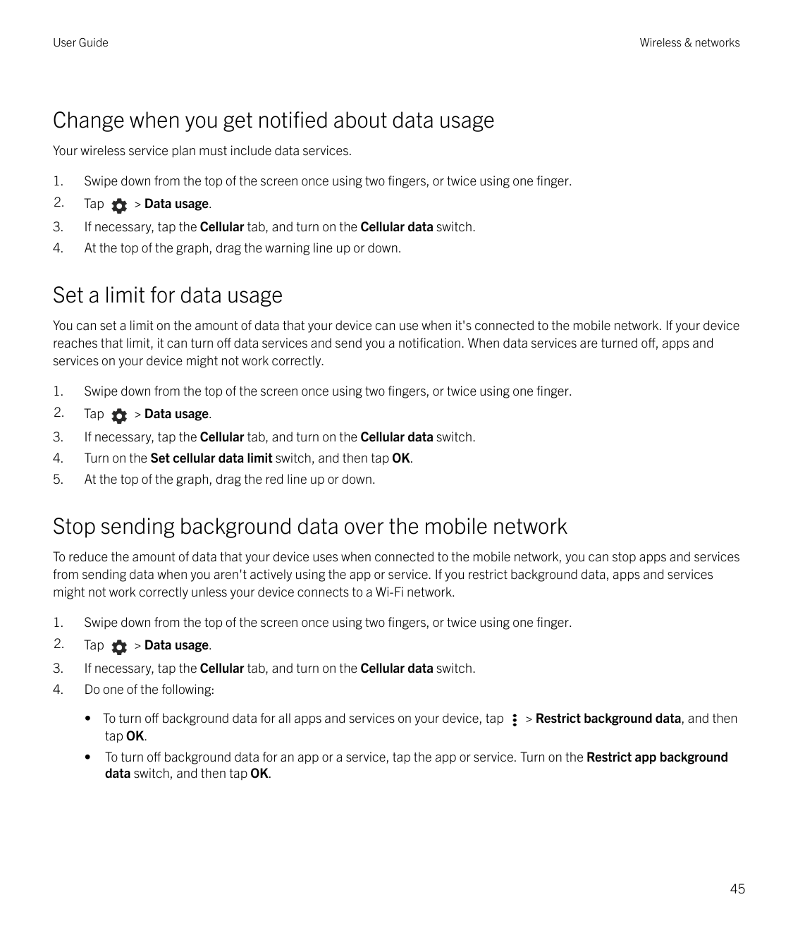 User GuideWireless & networksChange when you get notified about data usageYour wireless service plan must include data services.