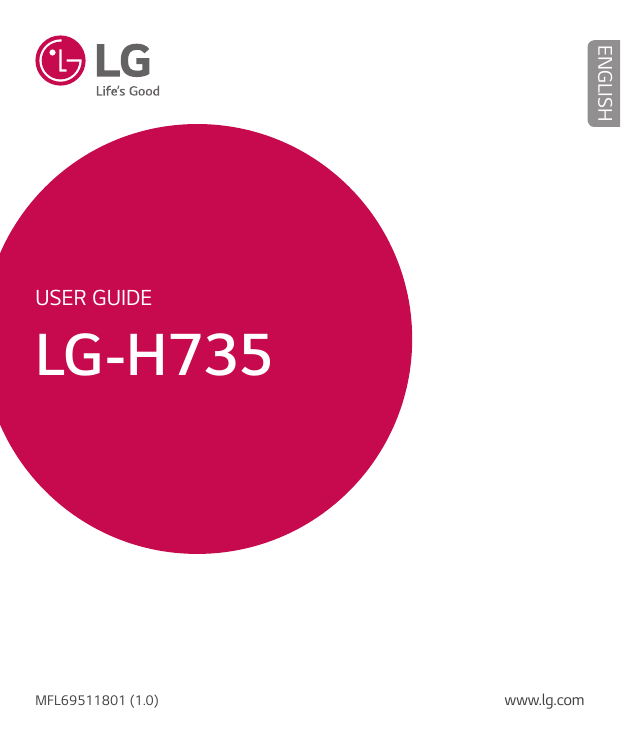 ENGLISHUser GuideLG-H735MFL69511801 (1.0)www.lg.com