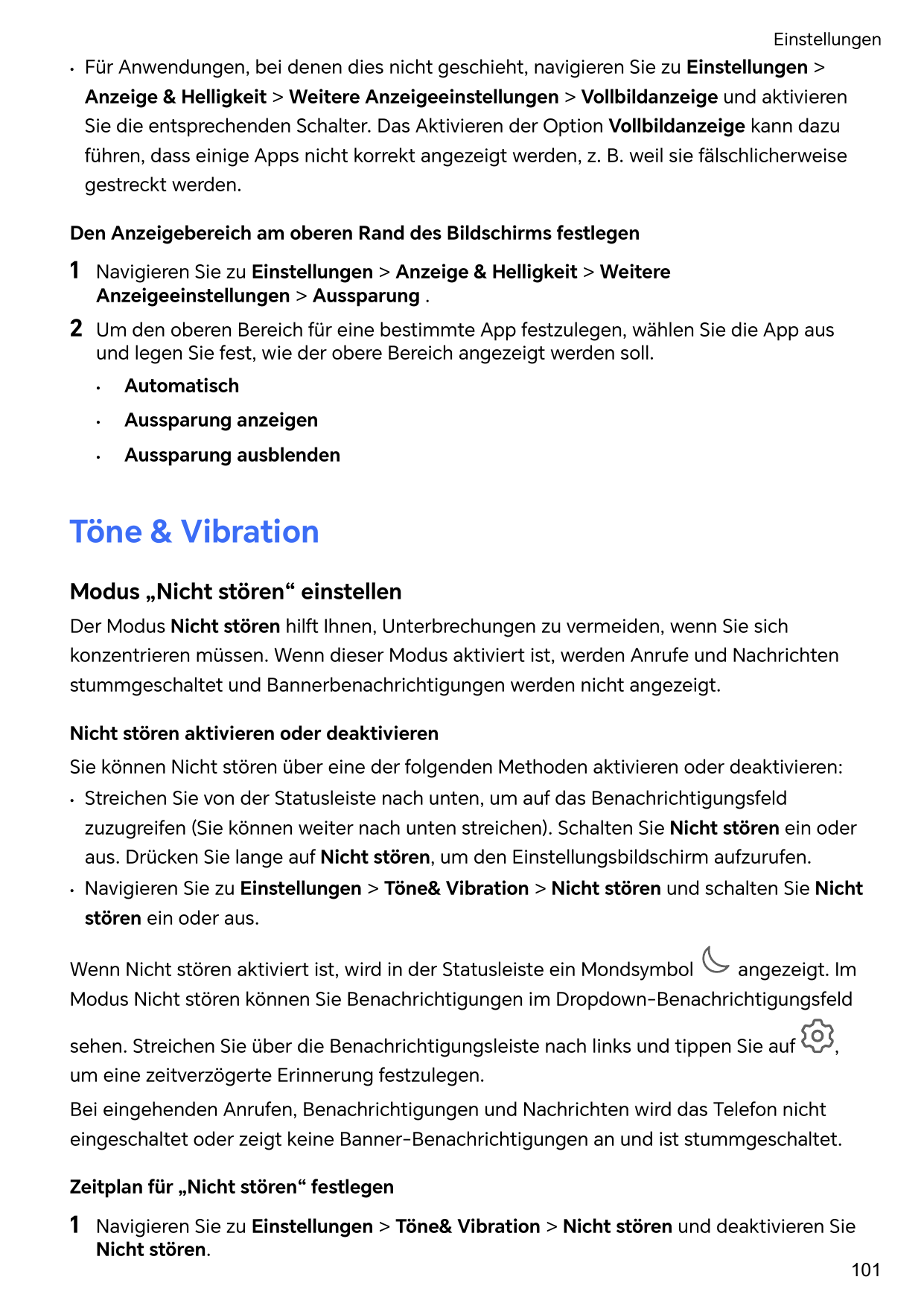 Einstellungen•Für Anwendungen, bei denen dies nicht geschieht, navigieren Sie zu Einstellungen >Anzeige & Helligkeit > Weitere A