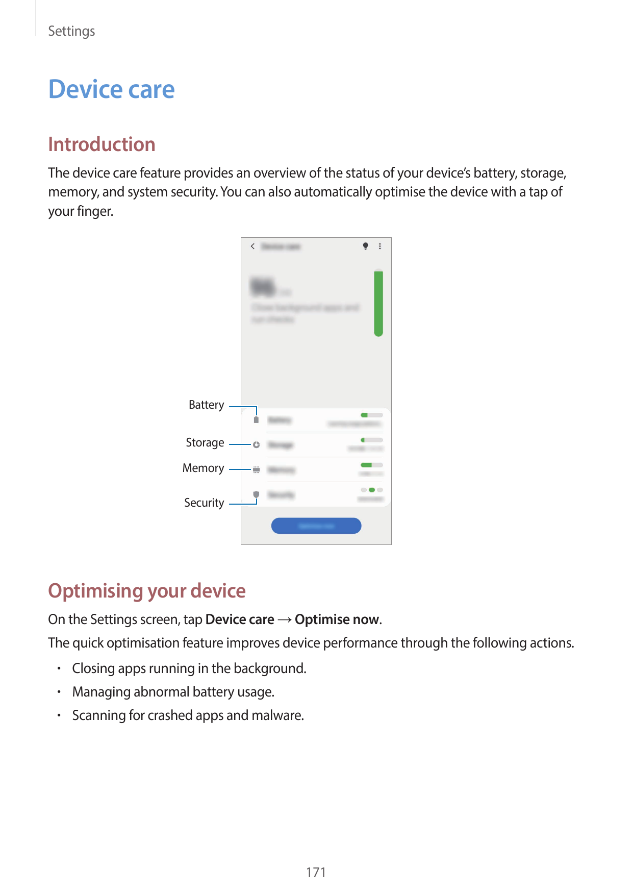 SettingsDevice careIntroductionThe device care feature provides an overview of the status of your device’s battery, storage,memo