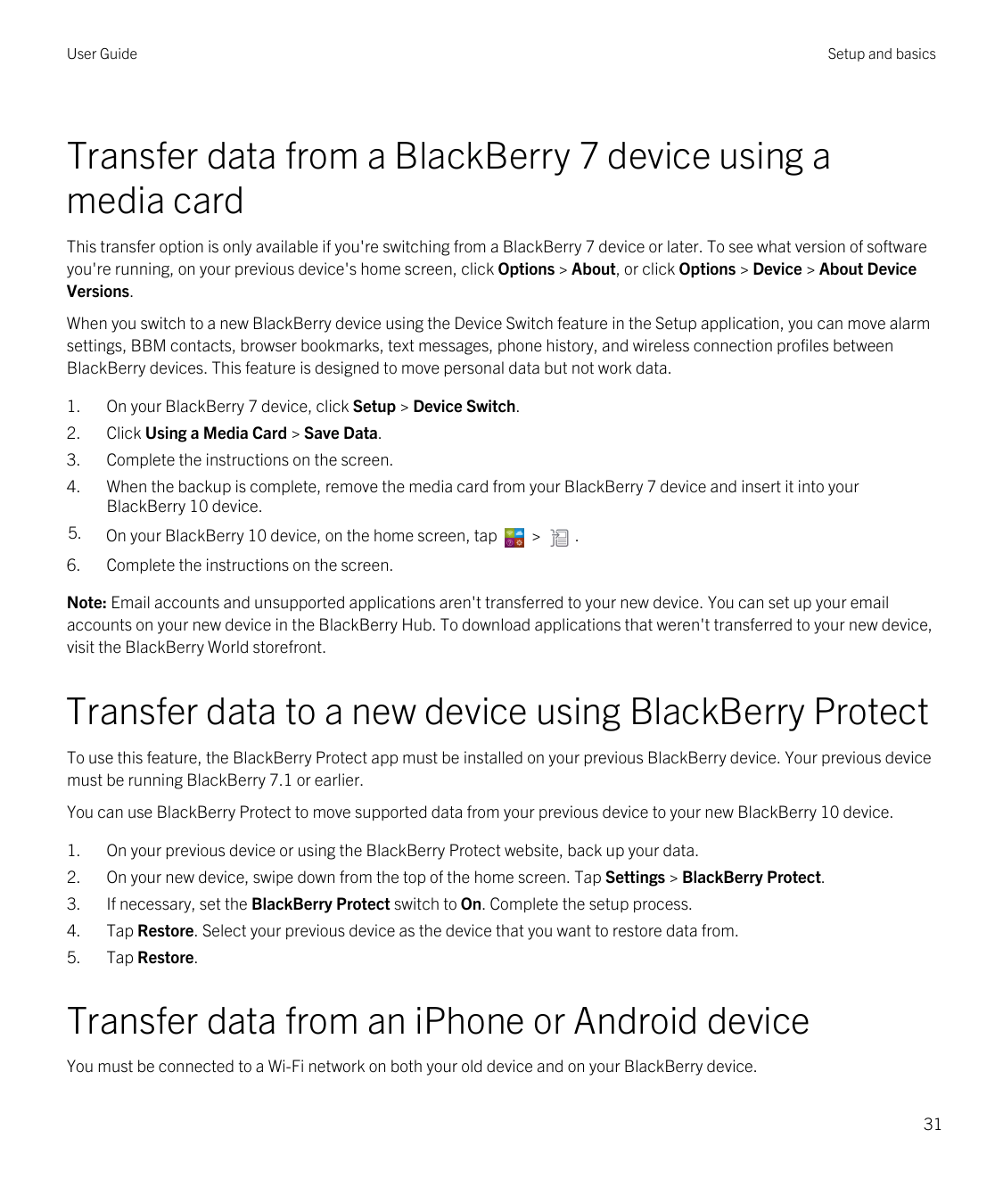 User GuideSetup and basicsTransfer data from a BlackBerry 7 device using amedia cardThis transfer option is only available if yo