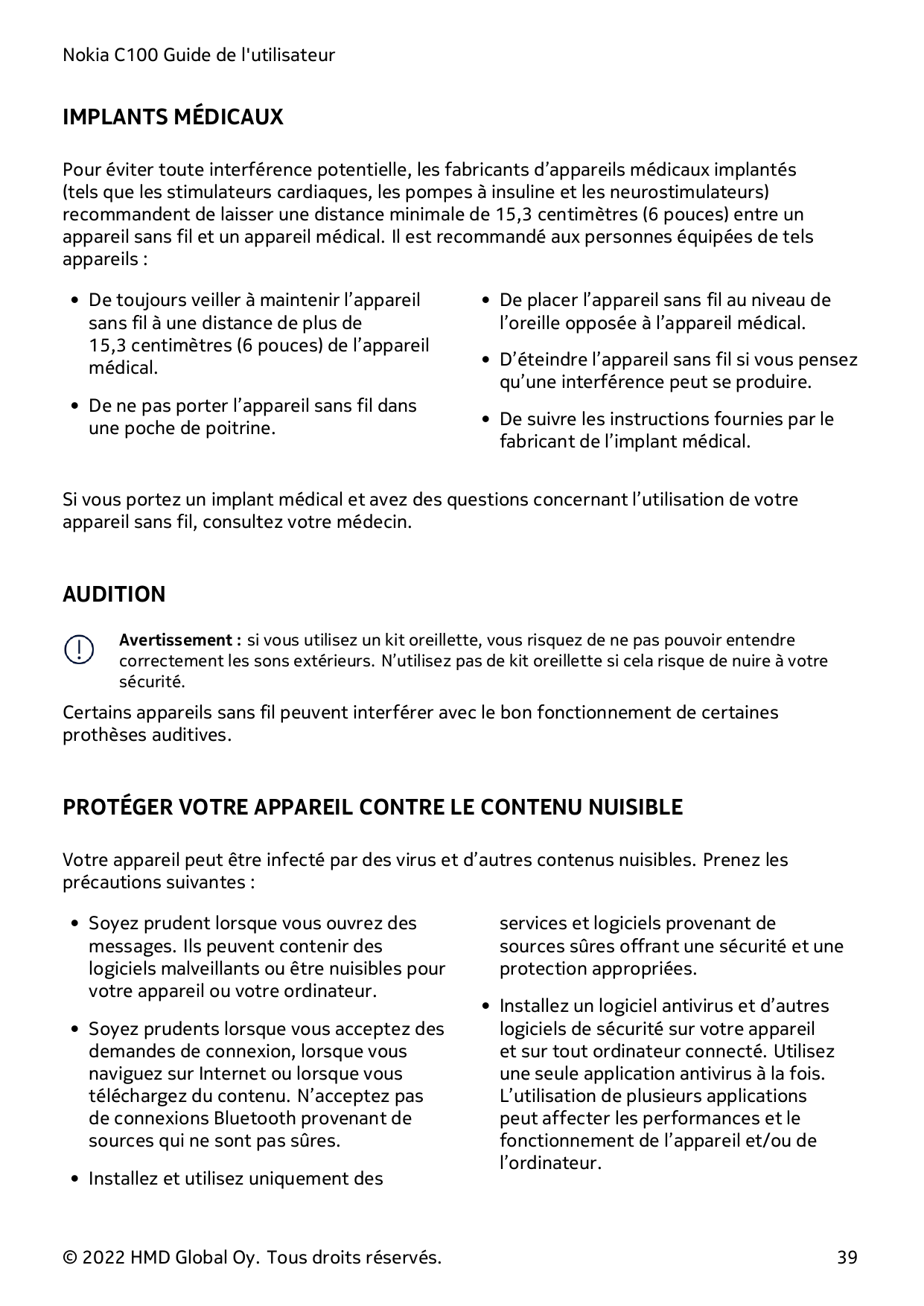 Nokia C100 Guide de l'utilisateurIMPLANTS MÉDICAUXPour éviter toute interférence potentielle, les fabricants d’appareils médicau