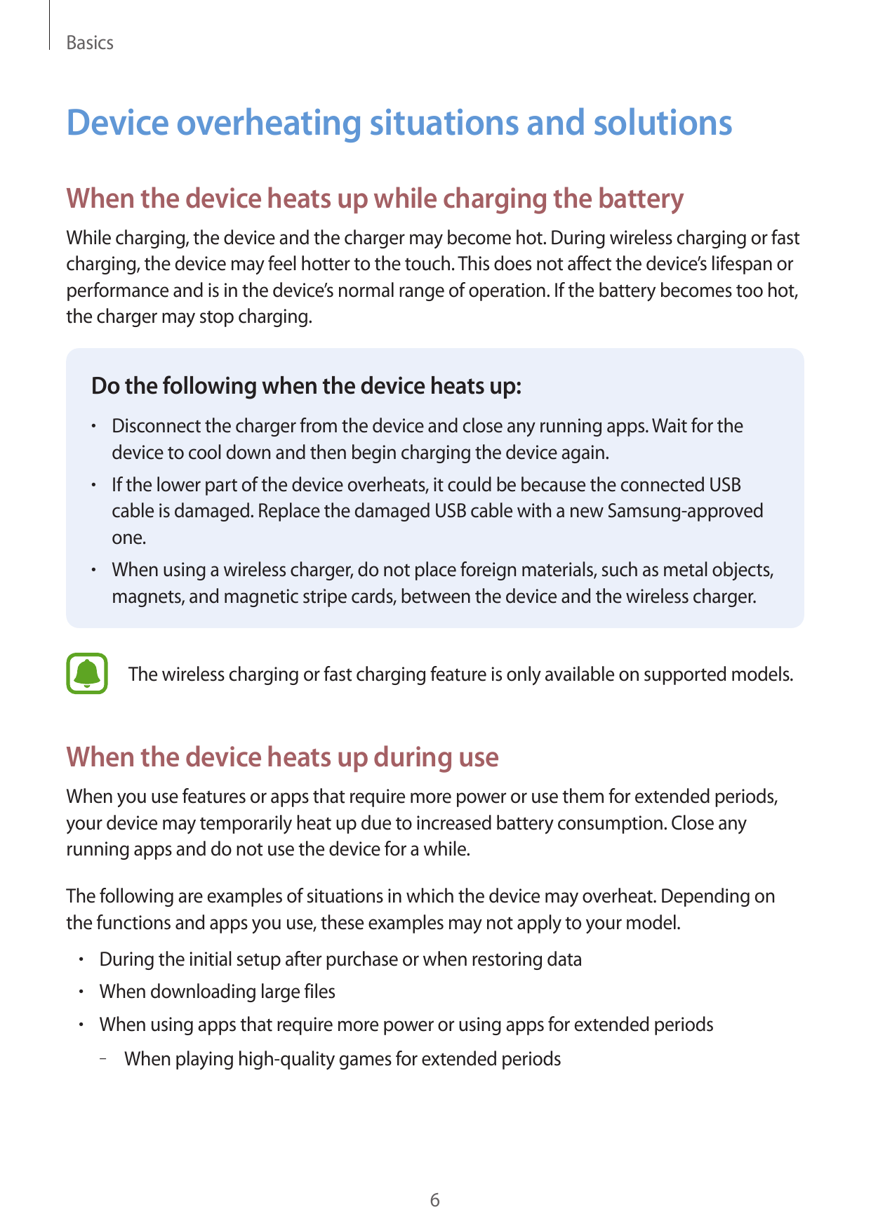 BasicsDevice overheating situations and solutionsWhen the device heats up while charging the batteryWhile charging, the device a