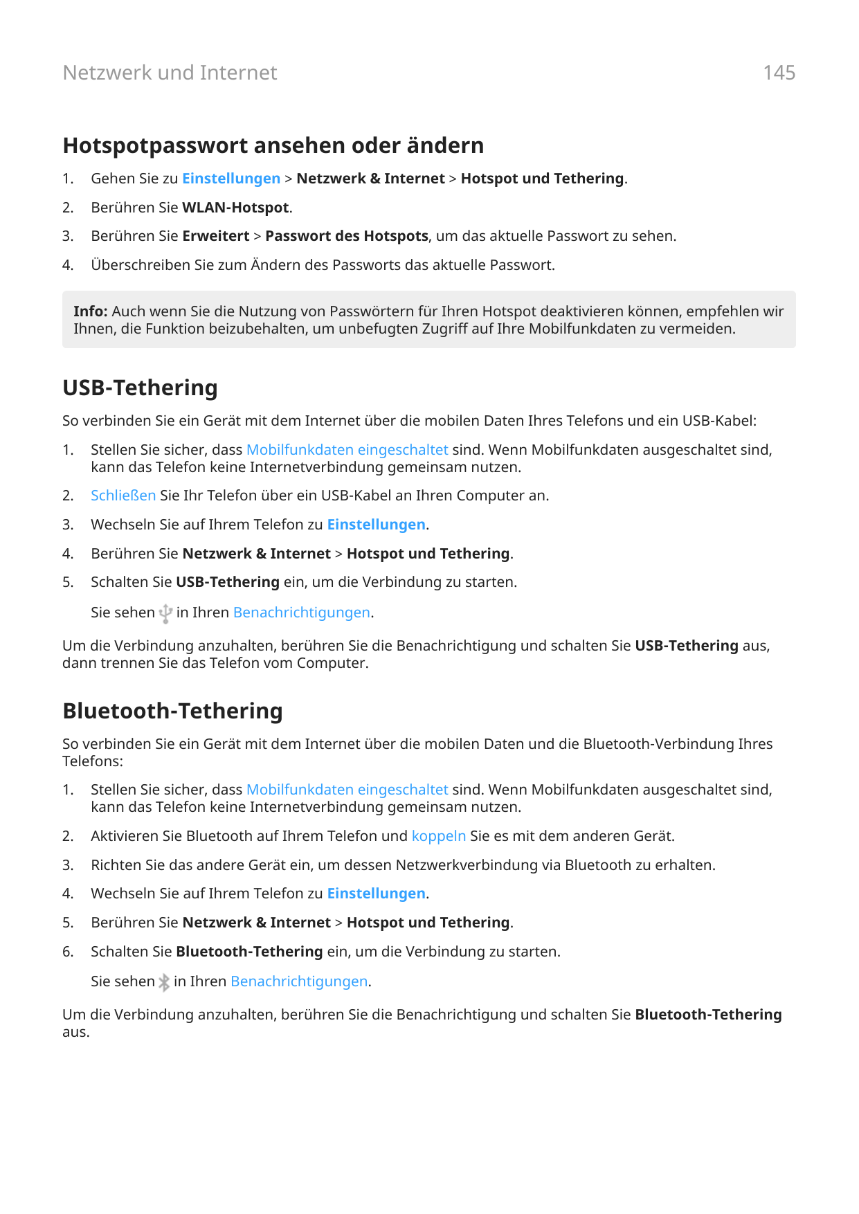 Netzwerk und Internet145Hotspotpasswort ansehen oder ändern1.Gehen Sie zu Einstellungen > Netzwerk & Internet > Hotspot und Teth