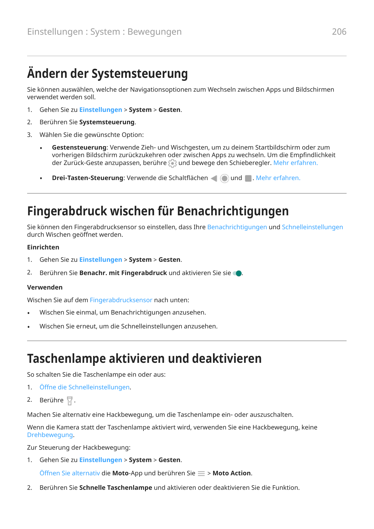 206Einstellungen : System : BewegungenÄndern der SystemsteuerungSie können auswählen, welche der Navigationsoptionen zum Wechsel