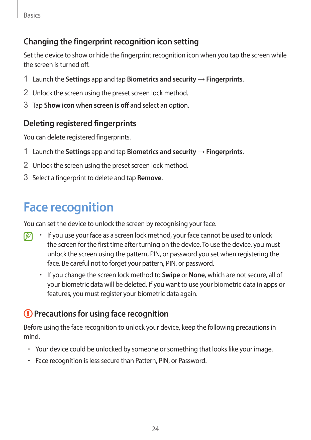 BasicsChanging the fingerprint recognition icon settingSet the device to show or hide the fingerprint recognition icon when you 