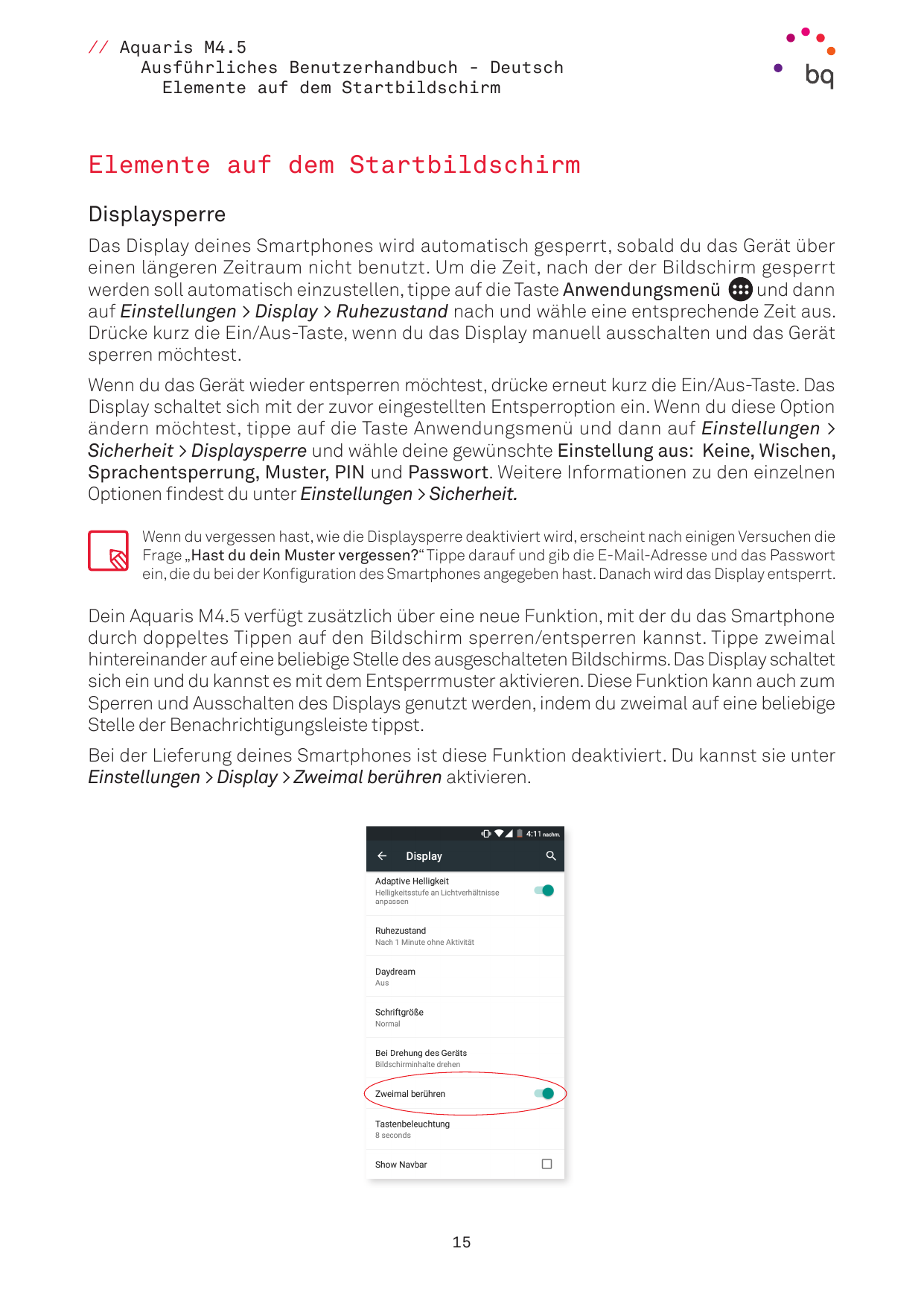 // Aquaris M4.5Ausführliches Benutzerhandbuch - DeutschElemente auf dem StartbildschirmElemente auf dem StartbildschirmDisplaysp