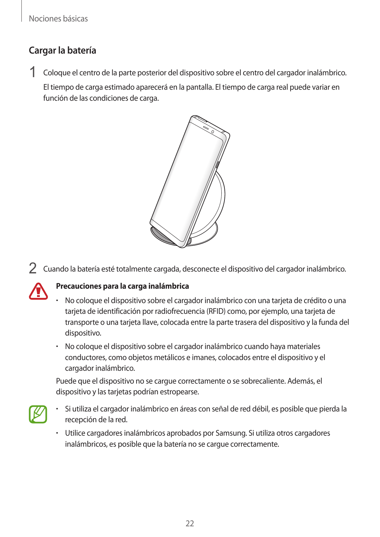 Nociones básicasCargar la batería1 Coloque el centro de la parte posterior del dispositivo sobre el centro del cargador inalámbr