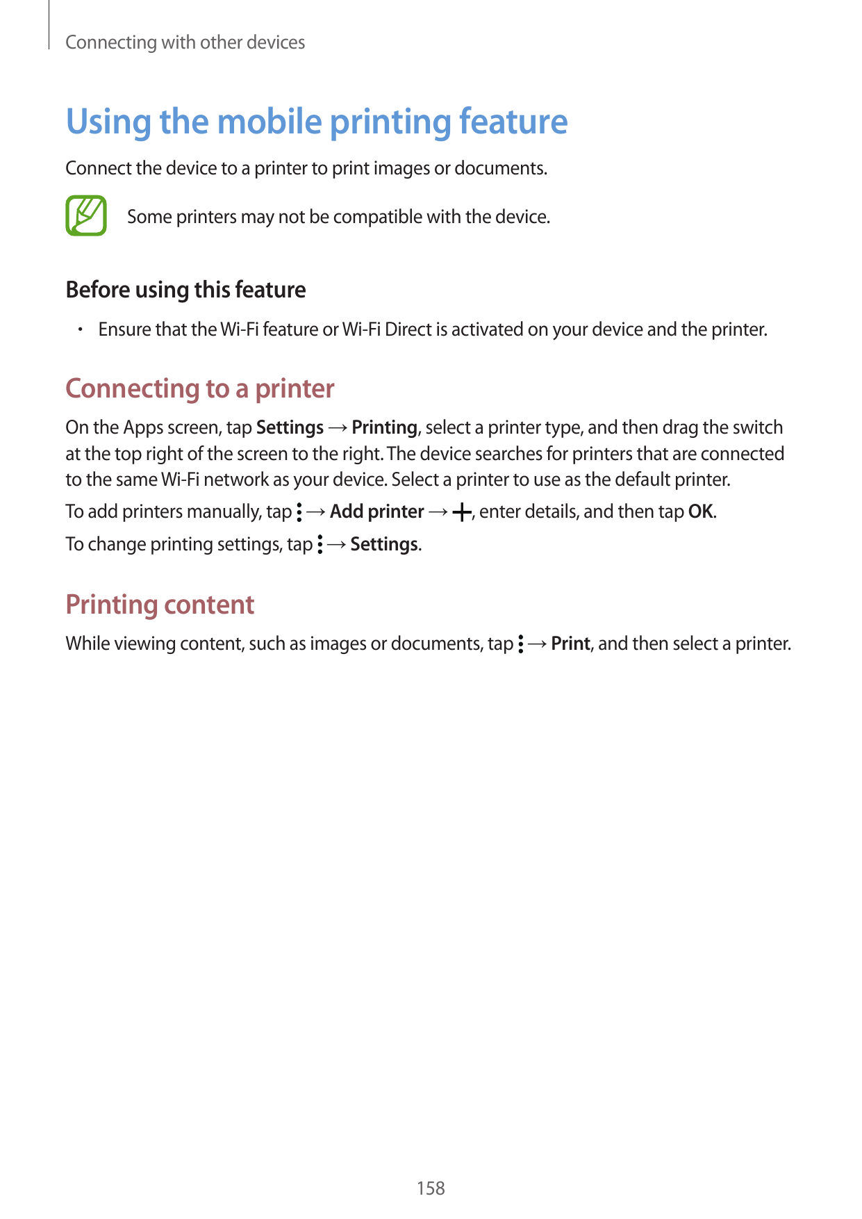 Connecting with other devicesUsing the mobile printing featureConnect the device to a printer to print images or documents.Some 