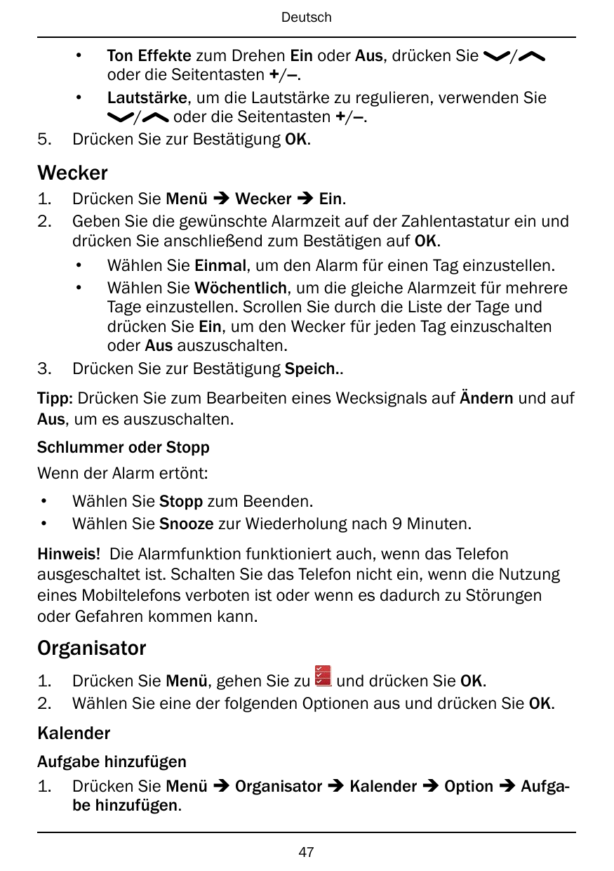 Deutsch•5.Ton Effekte zum Drehen Ein oder Aus, drücken Sie/oder die Seitentasten +/–.• Lautstärke, um die Lautstärke zu regulier