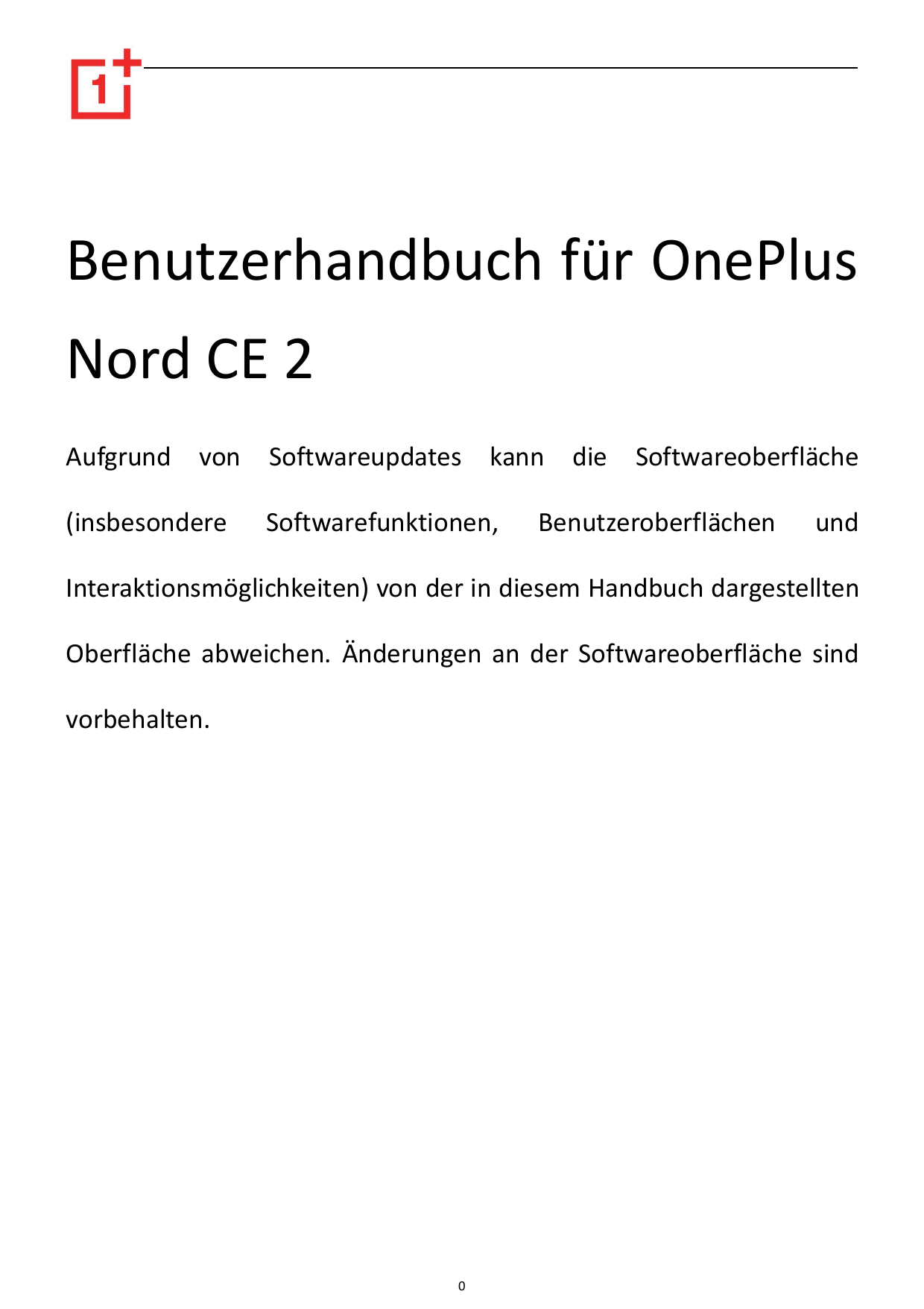 Benutzerhandbuch für OnePlusNord CE 2Aufgrund vonSoftwareupdates kann die Softwareoberfläche(insbesondereSoftwarefunktionen,Benu