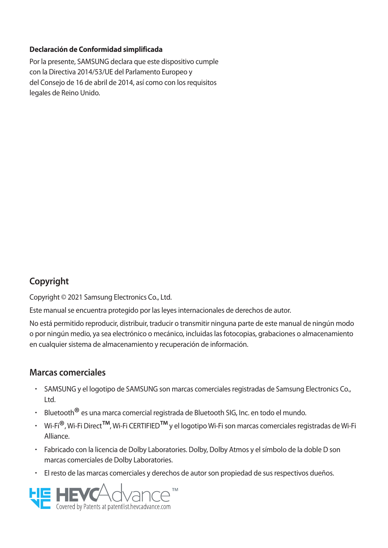 Declaración de Conformidad simplificadaPor la presente, SAMSUNG declara que este dispositivo cumplecon la Directiva 2014/53/UE d