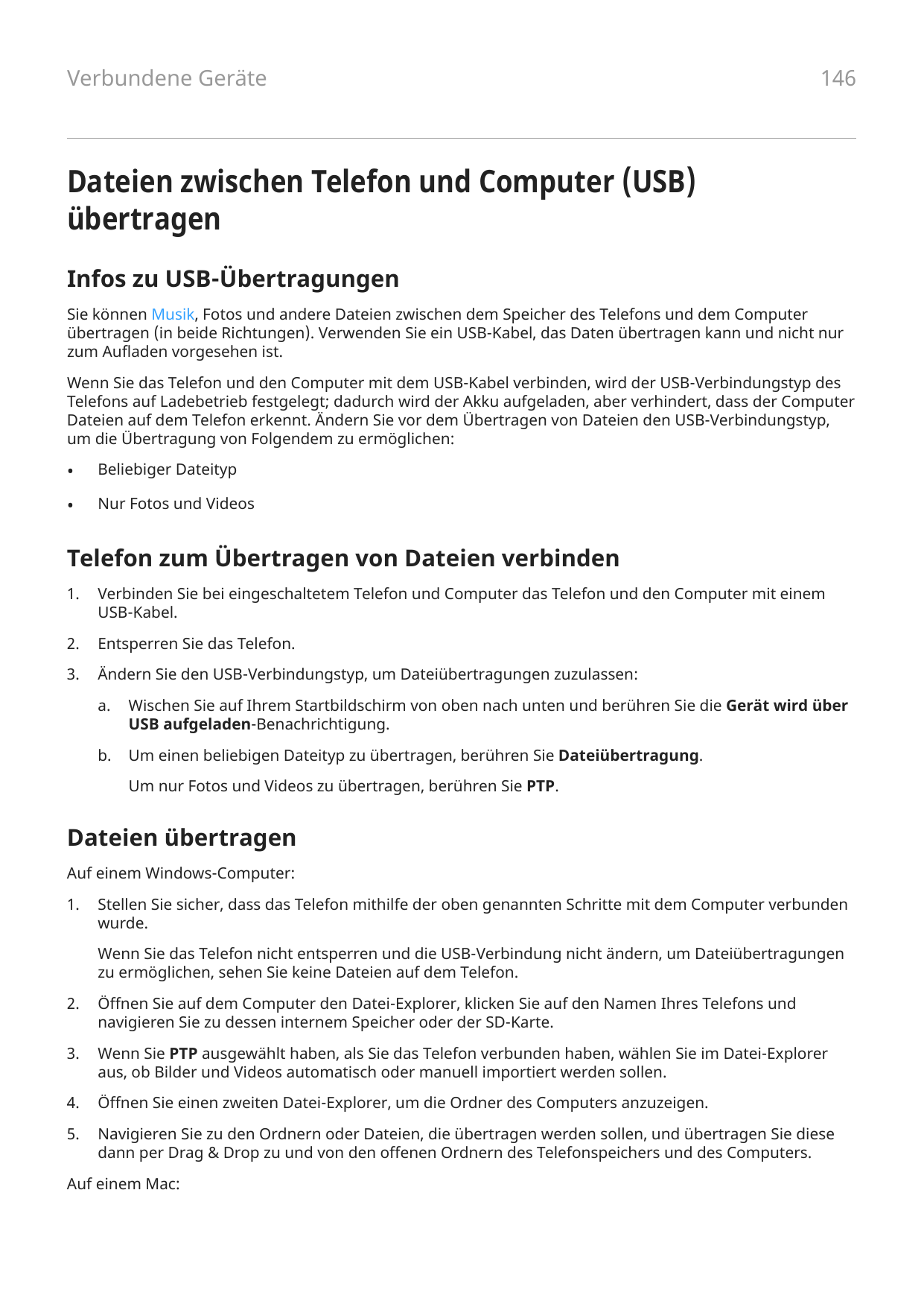 Verbundene Geräte146Dateien zwischen Telefon und Computer (USB)übertragenInfos zu USB-ÜbertragungenSie können Musik, Fotos und a