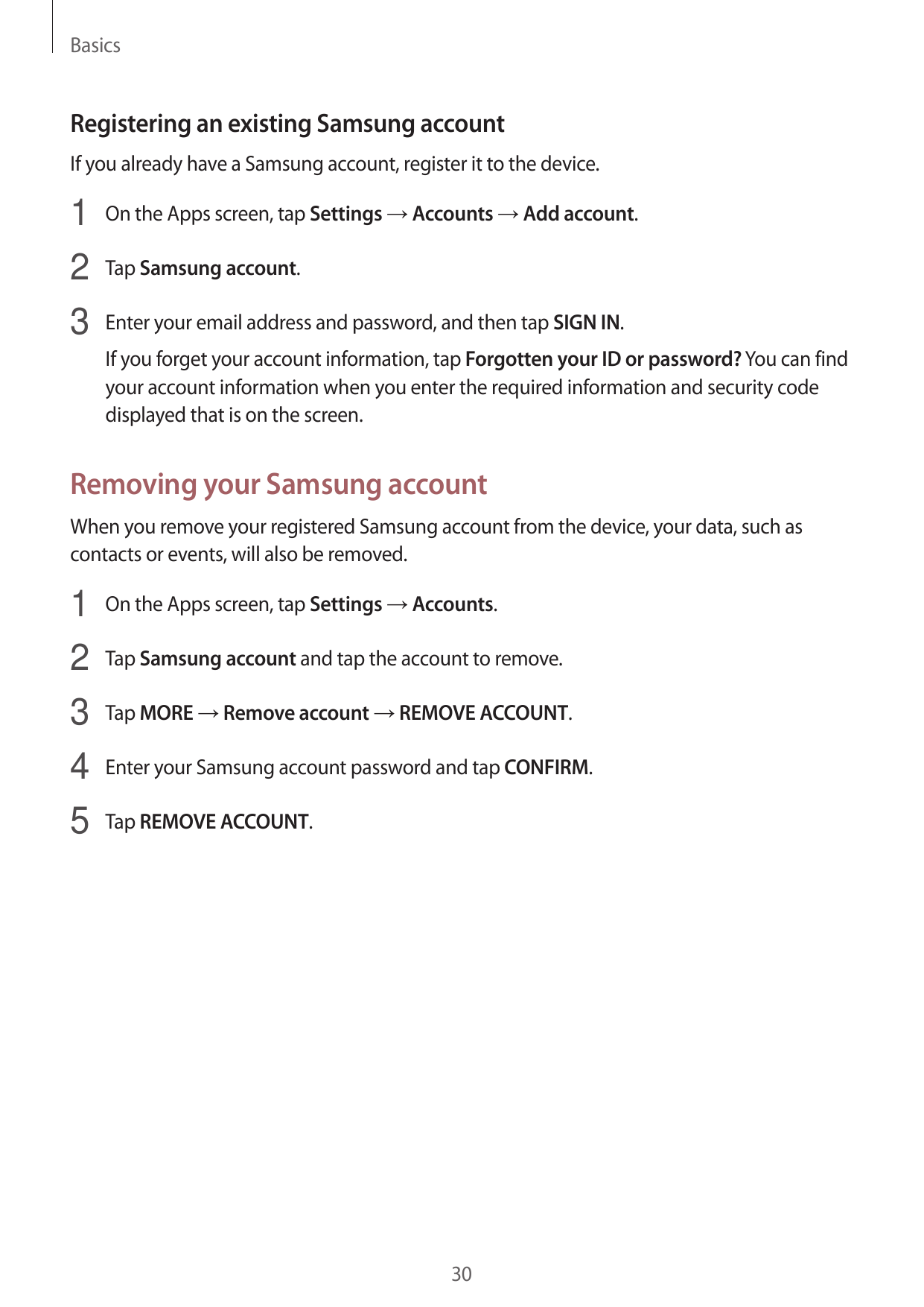 BasicsRegistering an existing Samsung accountIf you already have a Samsung account, register it to the device.1 On the Apps scre