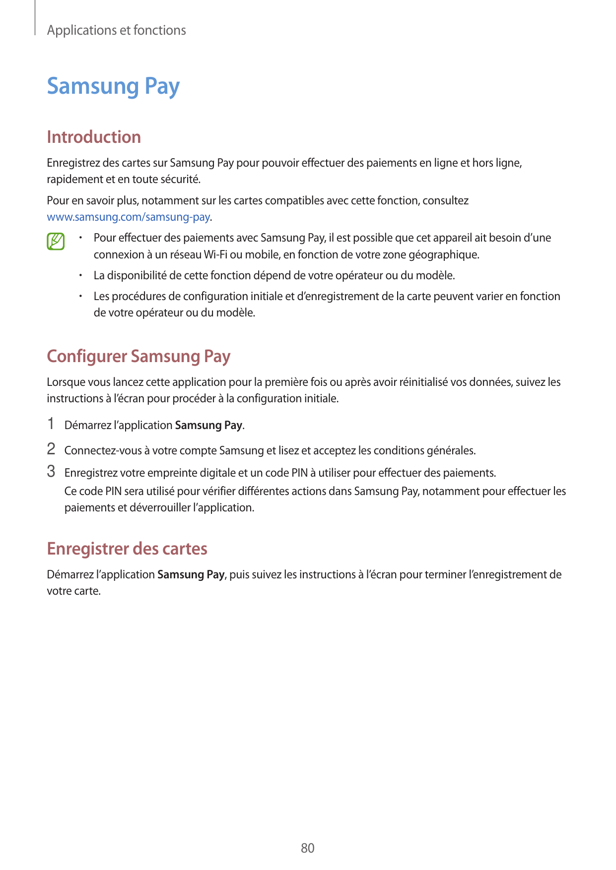 Applications et fonctionsSamsung PayIntroductionEnregistrez des cartes sur Samsung Pay pour pouvoir effectuer des paiements en l