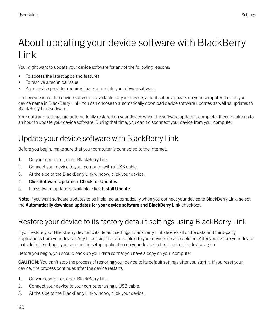 User GuideSettingsAbout updating your device software with BlackBerryLinkYou might want to update your device software for any o