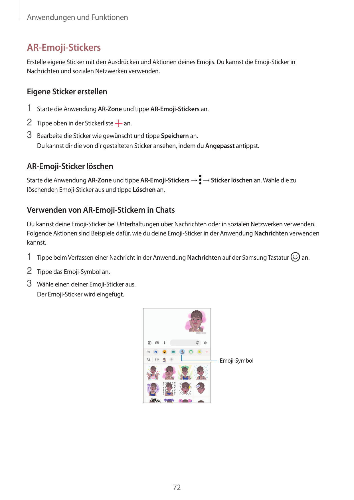 Anwendungen und FunktionenAR-Emoji-StickersErstelle eigene Sticker mit den Ausdrücken und Aktionen deines Emojis. Du kannst die 