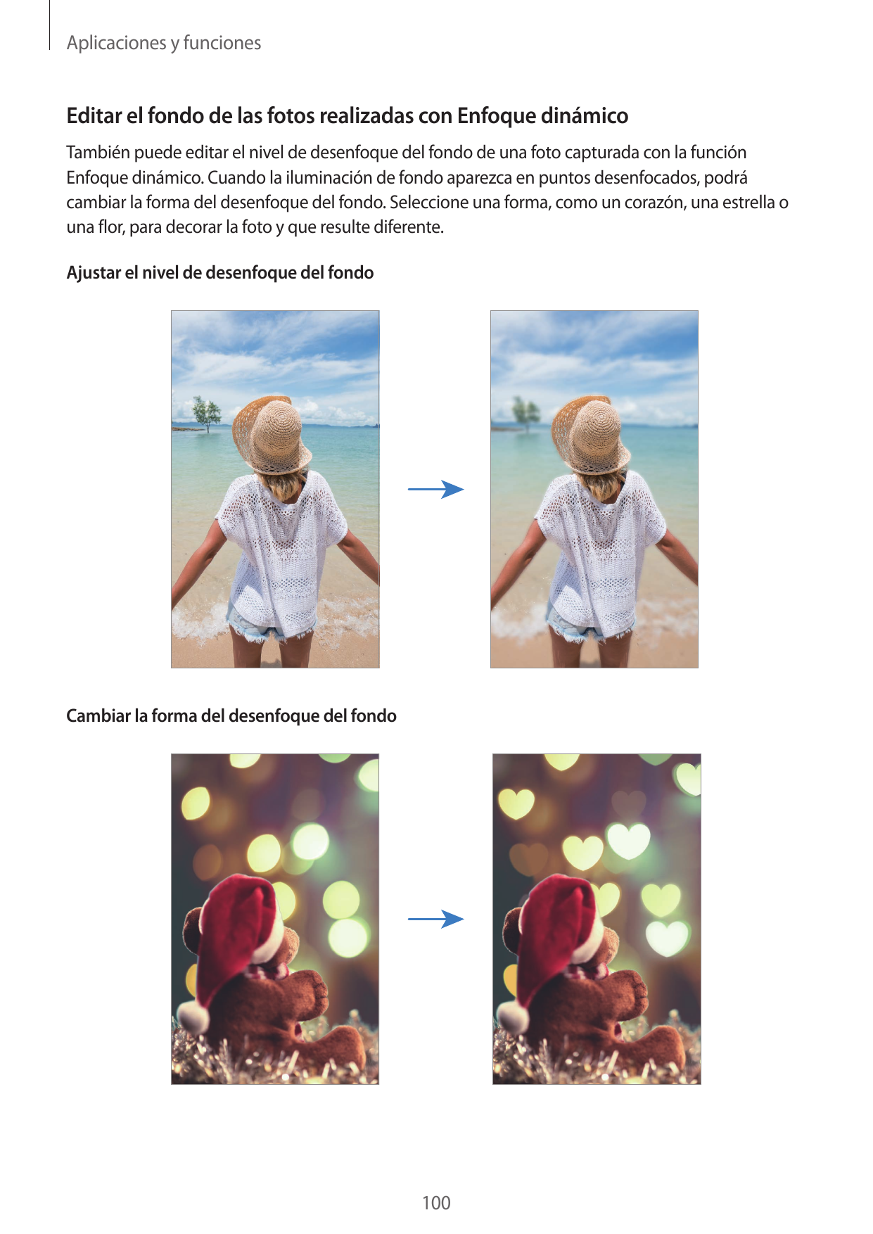 Aplicaciones y funcionesEditar el fondo de las fotos realizadas con Enfoque dinámicoTambién puede editar el nivel de desenfoque 