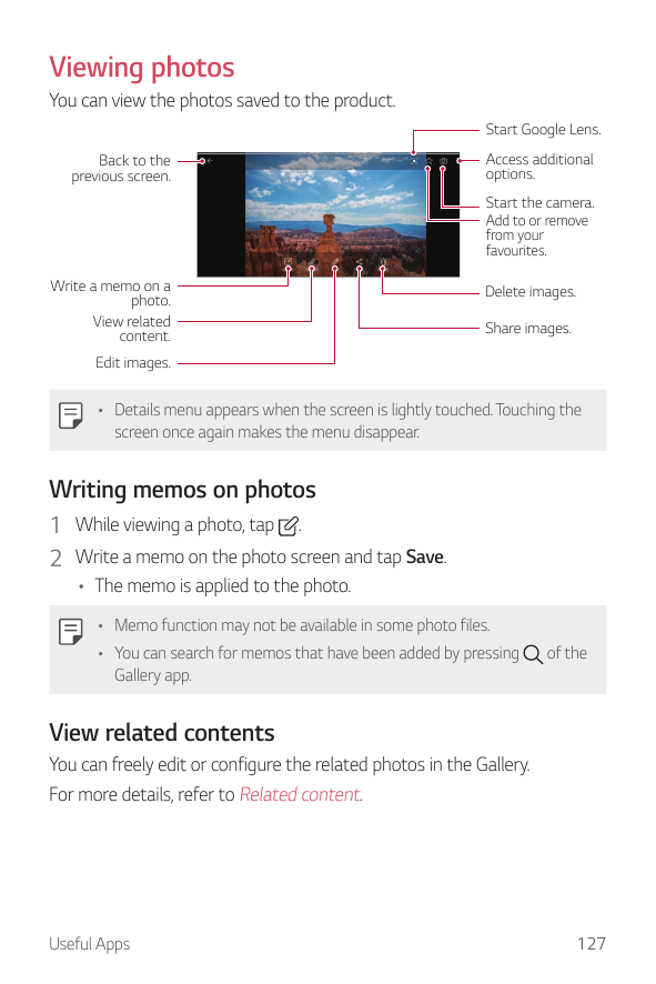 Viewing photosYou can view the photos saved to the product.Start Google Lens.Back to theprevious screen.Access additionaloptions