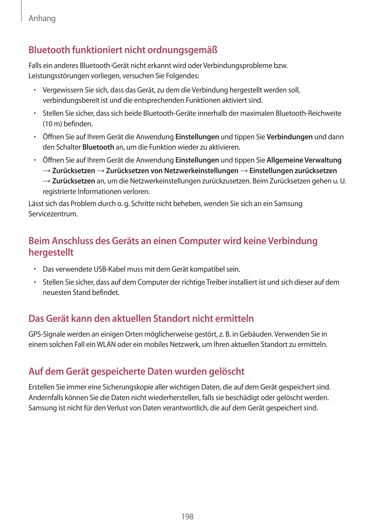 AnhangBluetooth funktioniert nicht ordnungsgemäßFalls ein anderes Bluetooth-Gerät nicht erkannt wird oder Verbindungsprobleme bz