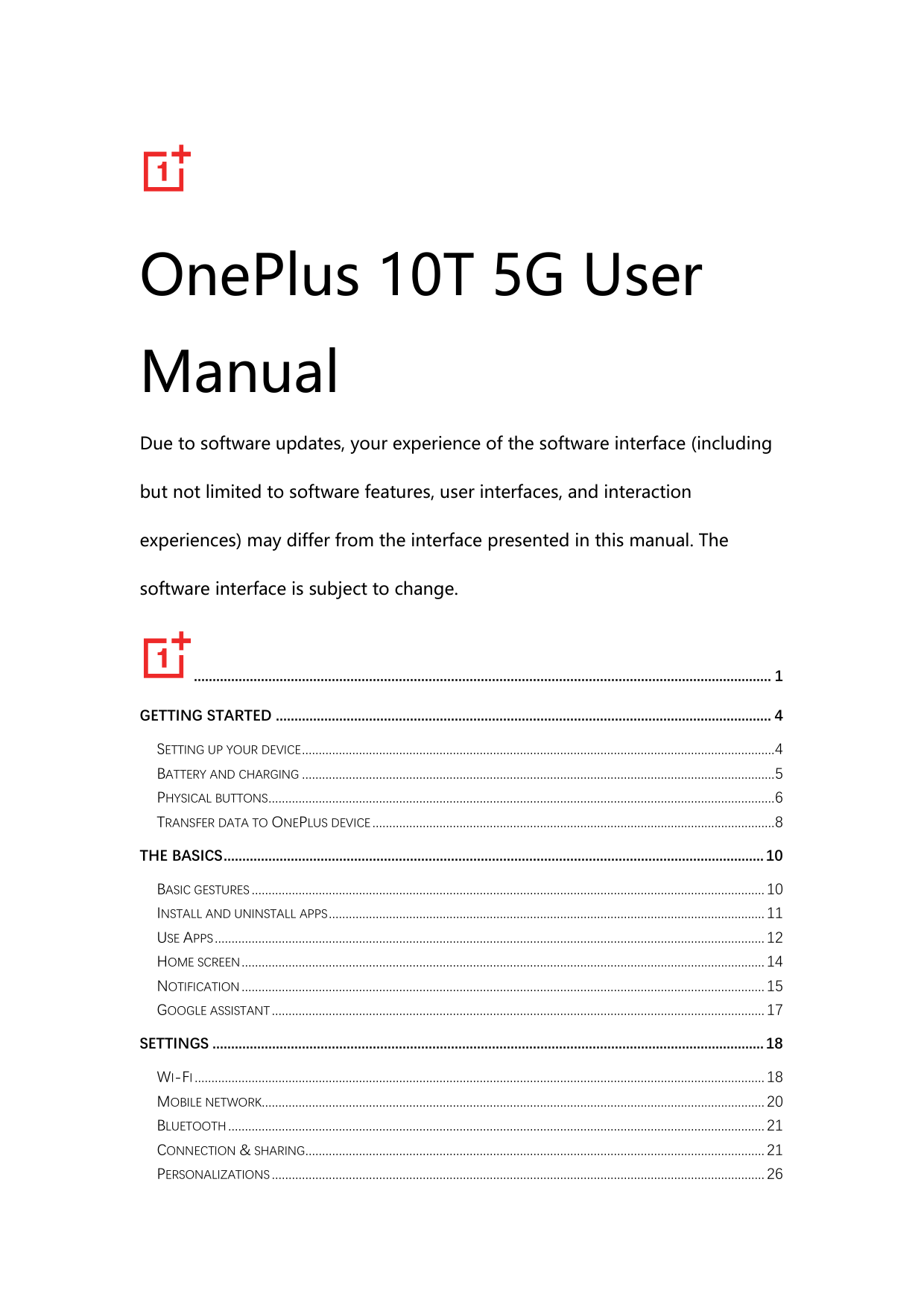 OnePlus 10T 5G UserManualDue to software updates, your experience of the software interface (includingbut not limited to softwar