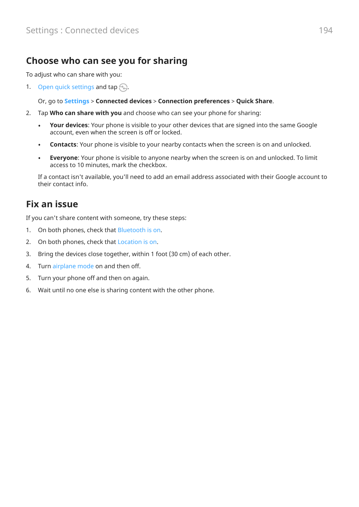 Settings : Connected devices194Choose who can see you for sharingTo adjust who can share with you:1.Open quick settings and tap.