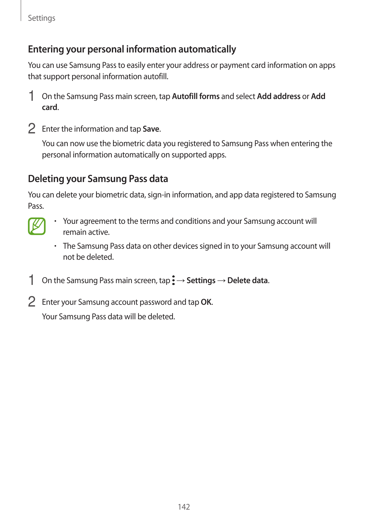SettingsEntering your personal information automaticallyYou can use Samsung Pass to easily enter your address or payment card in
