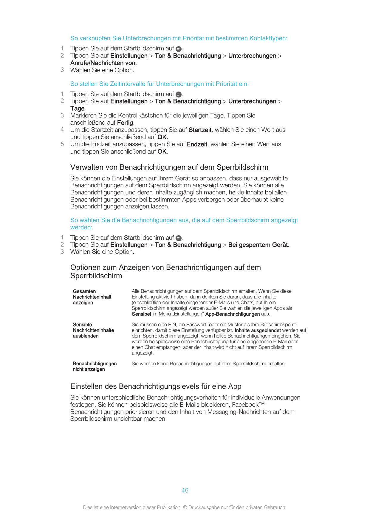 So verknüpfen Sie Unterbrechungen mit Priorität mit bestimmten Kontakttypen:123Tippen Sie auf dem Startbildschirm auf .Tippen Si