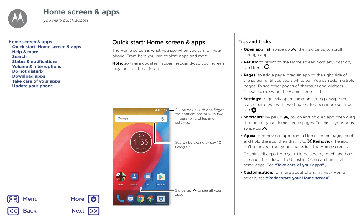 Home screen & appsyou have quick accessHome screen & appsQuick start: Home screen & appsHelp & moreSearchStatus & notificationsV