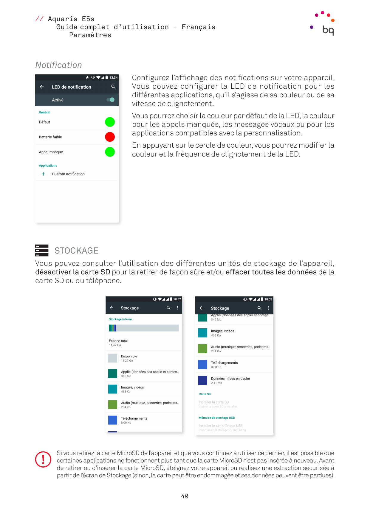 // Aquaris E5sGuidecomplet d’utilisation - FrançaisParamètresNotificationConfigurez l’affichage des notifications sur votre appa