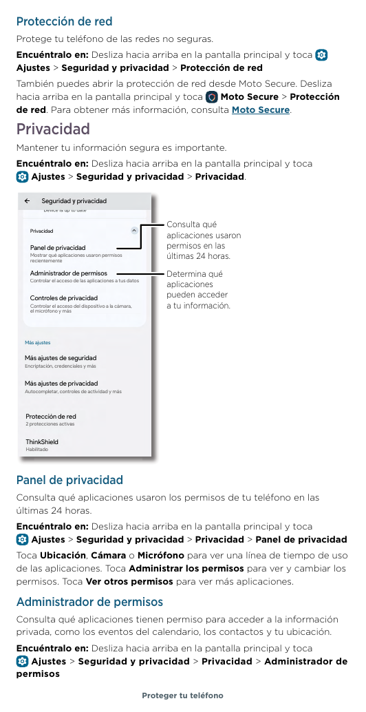 Protección de redProtege tu teléfono de las redes no seguras.Encuéntralo en: Desliza hacia arriba en la pantalla principal y toc