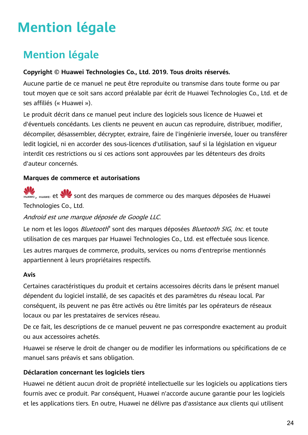 Mention légaleMention légaleCopyright © Huawei Technologies Co., Ltd. 2019. Tous droits réservés.Aucune partie de ce manuel ne p