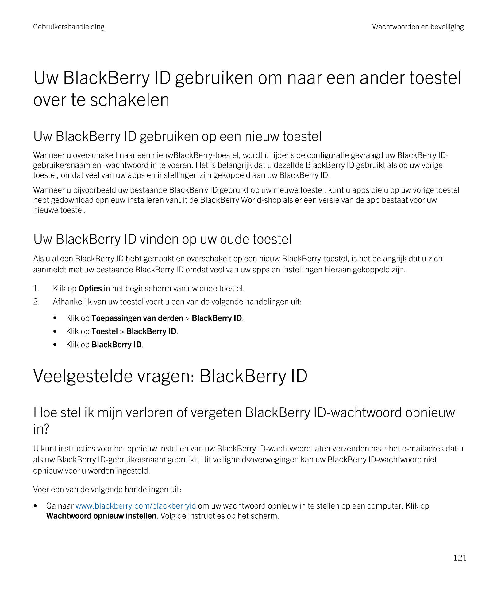 Gebruikershandleiding Wachtwoorden en beveiliging
Uw  BlackBerry ID gebruiken om naar een ander toestel 
over te schakelen
Uw  B