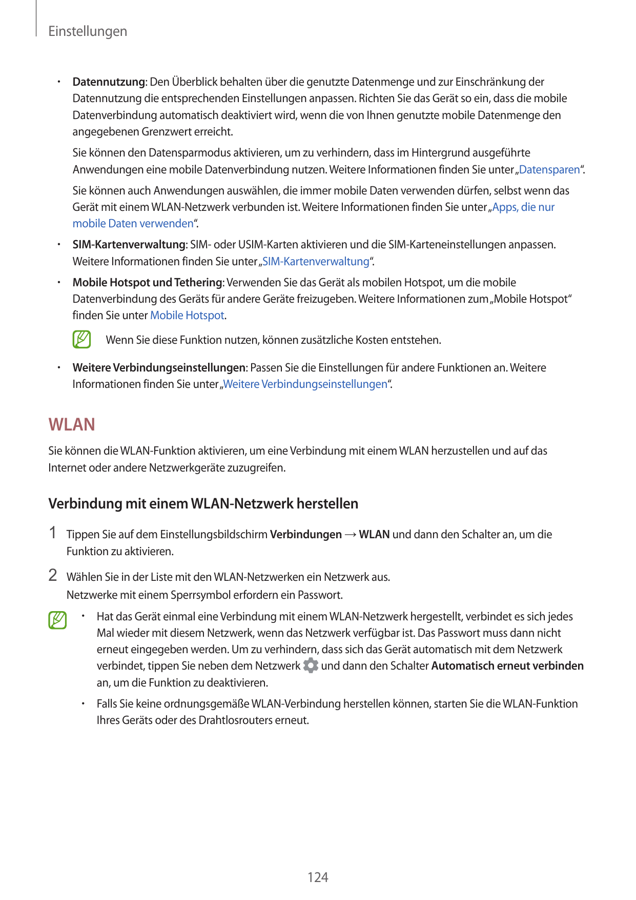 Einstellungen•  Datennutzung: Den Überblick behalten über die genutzte Datenmenge und zur Einschränkung derDatennutzung die ents